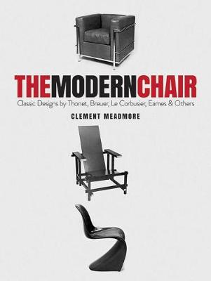 【预订】The Modern Chair: Classic Designs by Thonet, Breuer, Le Corbusier, Eames and Others