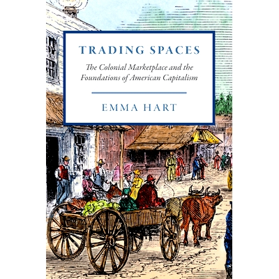 The Colonial Marketplace and the Foundat