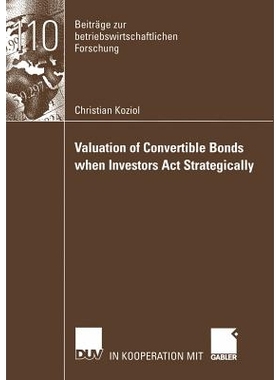 预订 Valuation of Convertible Bonds when Investors Act Strategically: 9783824491322