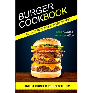 9781979807456 Favourite Burger Cookbook Try time 预订 Finest All Recipes