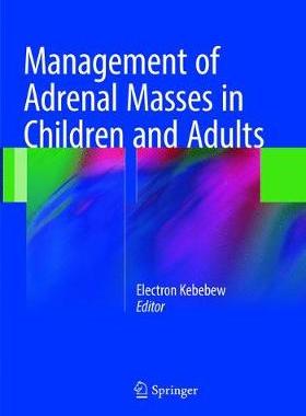 预订 Management of Adrenal Masses in Children and Adults