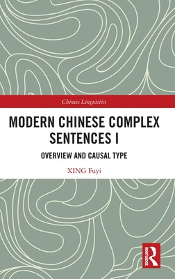 【预订】Modern Chinese Complex Sentences I 9781032374222