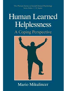 预订 Human Learned Helplessness: A Coping Perspective: 9781489909381