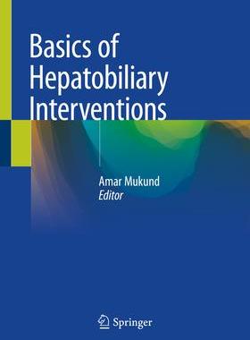 [预订]Basics of Hepatobiliary Interventions 9789811568589