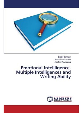 预订 Emotional Intellligence, Multiple Intelligences and Writing Ability 情感智商，多元智能和写作能力: 9783659715334