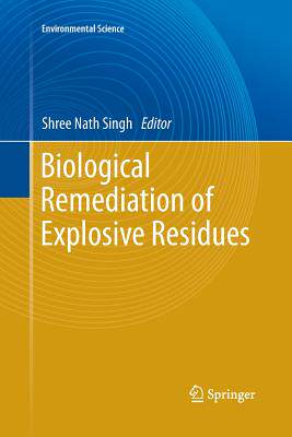 【预订】Biological Remediation of Explosive Residues