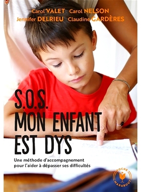 预订 SOS mon enfant est dys : une méthode d’accompagnement pour l’aider à dépasser ses difficultés SOS 我的孩子有