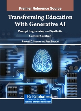 预订 Transforming Education With Generative AI: Prompt Engineering and Synthetic Content Creation: 9798369348178