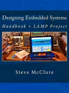 预订 Designing Embedded Systems: Handbook + LAMP Project