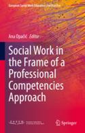 【预订】Social Work in the Frame of a Professional Competencies Approach 9783031135279
