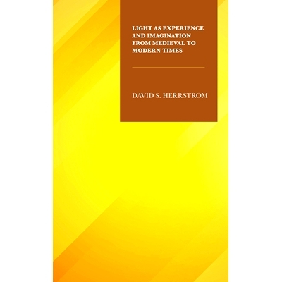 预订 Light as Experience and Imagination from Medieval to Modern Times 光作为从中世纪到现代的体验和想象: 9781683933632