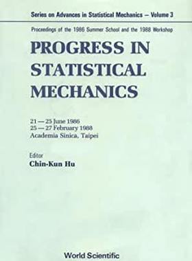【预订】Progress in Statistical Mechanics - Proceedings of the 1986 and 1988 Workshops
