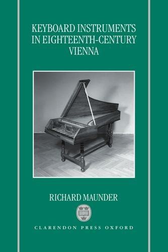 【预订】Keyboard Instruments in Eighteenth-Century Vienna