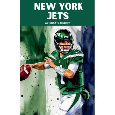 预订 New York Jets Alternate History 9798233680083