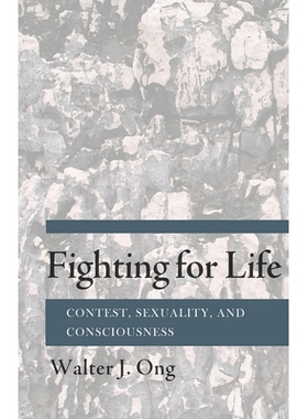 预订 Fighting for Life: Contest, Sexuality, and Consciousness: 9780801478451