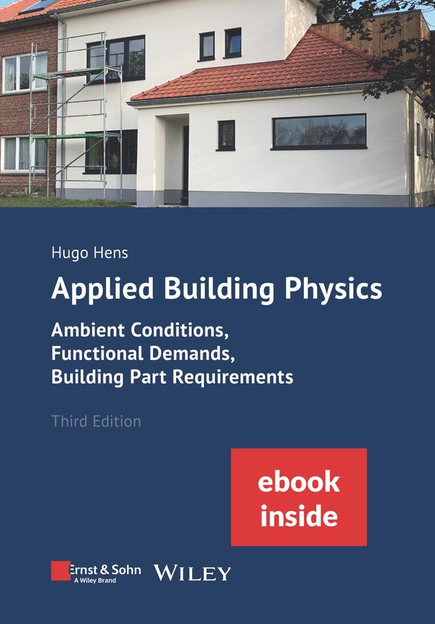 [预订]Applied Building Physics 3e - Ambient Conditions, Functional Demands and Building Part Requirements. 9783433034323 书籍/杂志/报纸 原版其它 原图主图