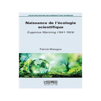 [预订]Naissance de l’écologie scientifique : Eugenius Warming (1841-1924) 9781784059453