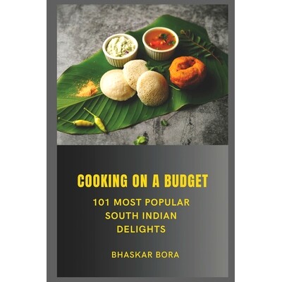 预订 Cooking on a Budget: 101 Most Popular South Indian Dishes: 9798332978777