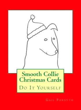 预订 Smooth Collie Christmas Cards: Do It Yourself: 9781517057596