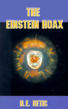 预订 The Einstein Hoax: The Disastrous Intellectual War on Common Sense