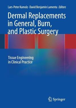【预订】Dermal Replacements in General, Burn, and Plastic Surgery