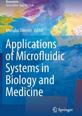 【预订】Applications of Microfluidic Systems in Biology and Medicine