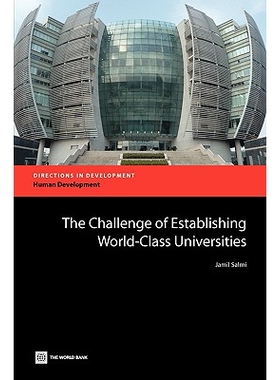 预订 The Challenge of Establishing World Class Universities 创建世界*大学所面临的挑战: 9780821378656