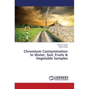 Water Chromium 水果和蔬菜样品中 9783659508134 预订 土壤 Soil Contamination Samples Vegetable Fruits 铬污染 水