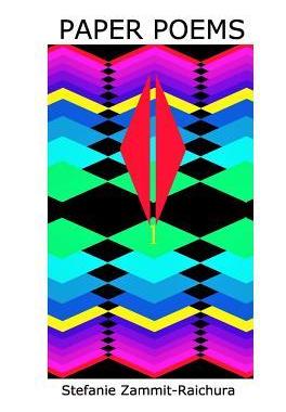 [预订]Paper Poems: A collection of poems by Maltese author Stefanie Zammit-Raichura 9781320686914