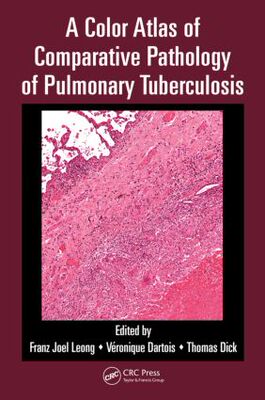【预订】A Color Atlas Of Comparative Pathology Of Pulmonary Tuberculosis