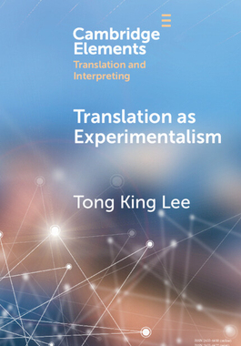 【预订】Translation as Experimentalism: Exploring Play in Poetics 9781108932950