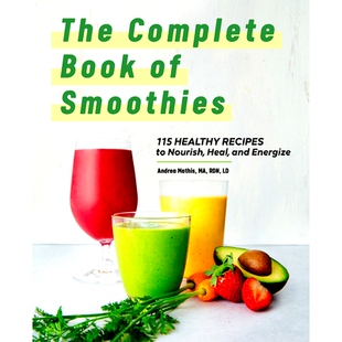 Book Energize and Recipes The Complete Smoothies Heal 预订 115 Nourish Healthy