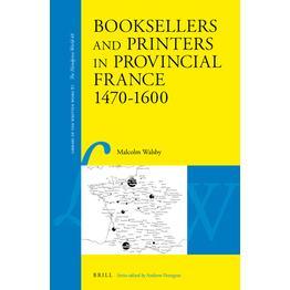 预订 Booksellers and Printers in Provincial France 1470–1600