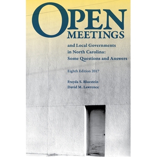 预订 Open Meetings and Local Governments in North Carolina: Some Questions and Answers 北卡罗莱纳州公开会议与地方*：某些