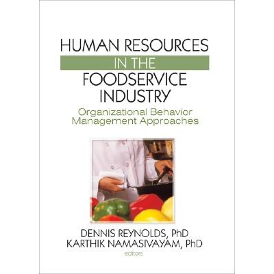 预订 Human Resources in the Foodservice Industry Organizational Behavior Management Approaches 食品服务行业的人力资源: