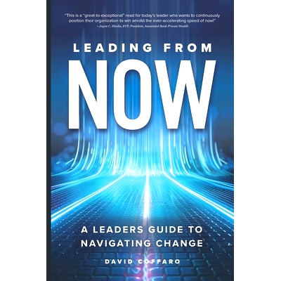预订 Leading from Now: A Leader’s Guide to Navigating Change: 9781734409925