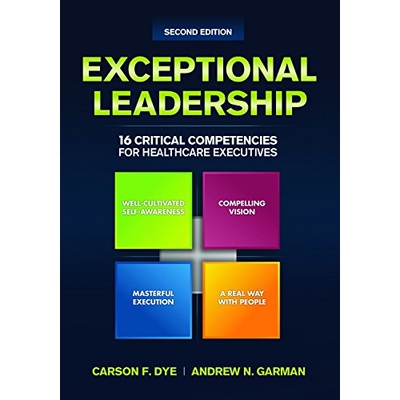 预订 Exceptional Leadership: 16 Critical Competencies for Healthcare Executives: 9781567936735