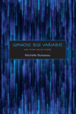 [预订]Luminous Blue Variables: And Other Major Poems 9781943491315