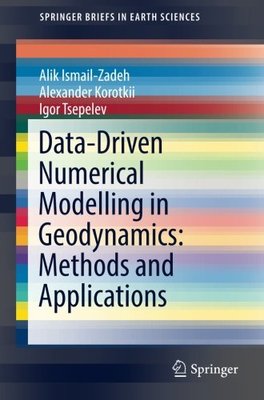 【预订】Data-Driven Numerical Modelling in Geodynamics: Methods and Applications