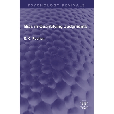 预订 Bias in Quantifying Judgments 量化判断的偏见（重印版）: 9781032549101