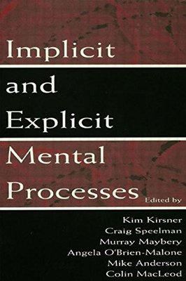 【预订】Implicit and Explicit Mental Processes