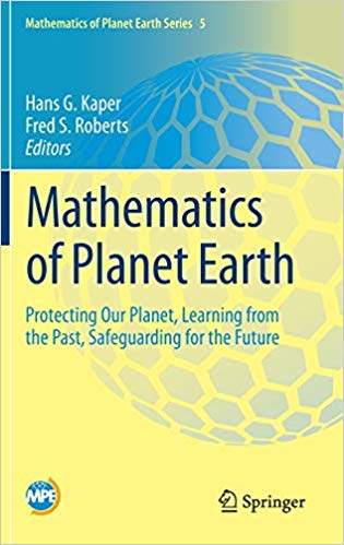 【预售】Mathematics of Planet Earth: Protecting Our Planet, Learning from the Past, Safeguarding for the Future