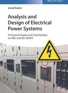 【预订】Analysis and Design of Electrical Power Systems, 2 Vols. 9783527341375