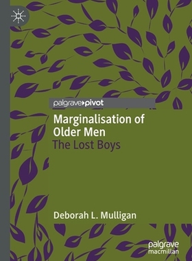 【预订】Marginalisation of Older Men 9789811580734
