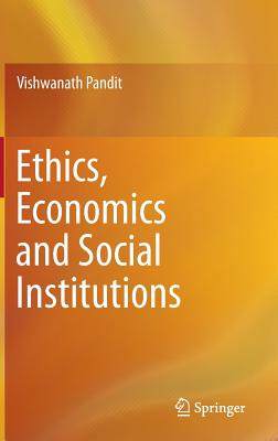 【预订】Ethics, Economics and Social Institutions