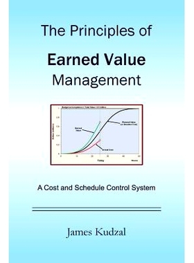 预订 The Principles of Earned Value Management: A Cost and Schedule Control System: 9781535222235