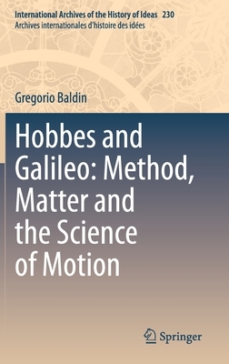 【预订】Hobbes and Galileo: Method, Matter and the Science of Motion