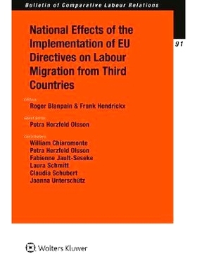 预订 National Effects of the Implementation of the EU Directives on Labour Migration from Third Countries 履行欧盟关于第