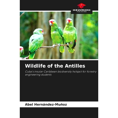 预订 Wildlife of the Antilles: 9786207556205