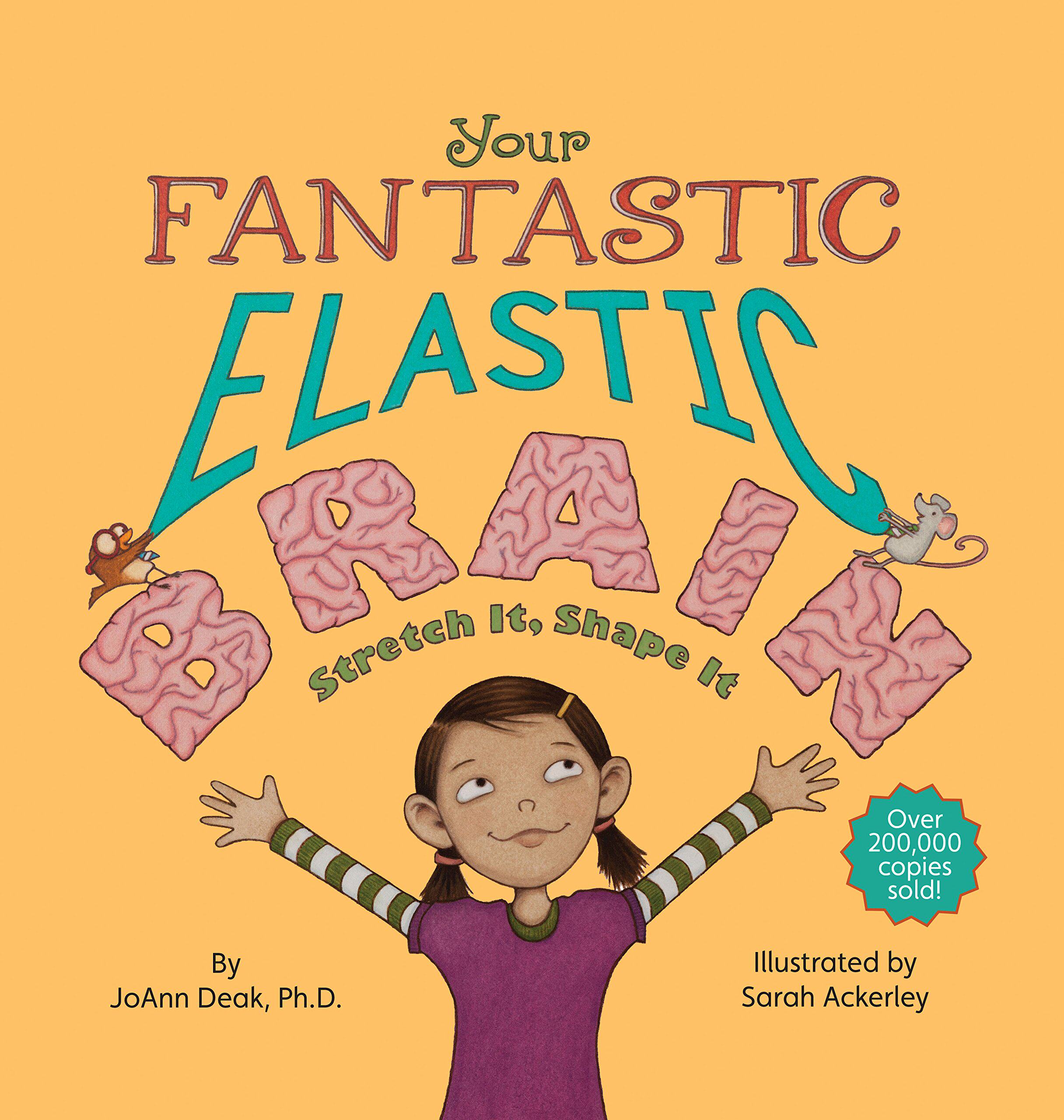 现货  英文原版 锻炼你的大脑 成长型思维 精装绘本 Your Fantastic Elastic Brain: Stretch It, Shape It